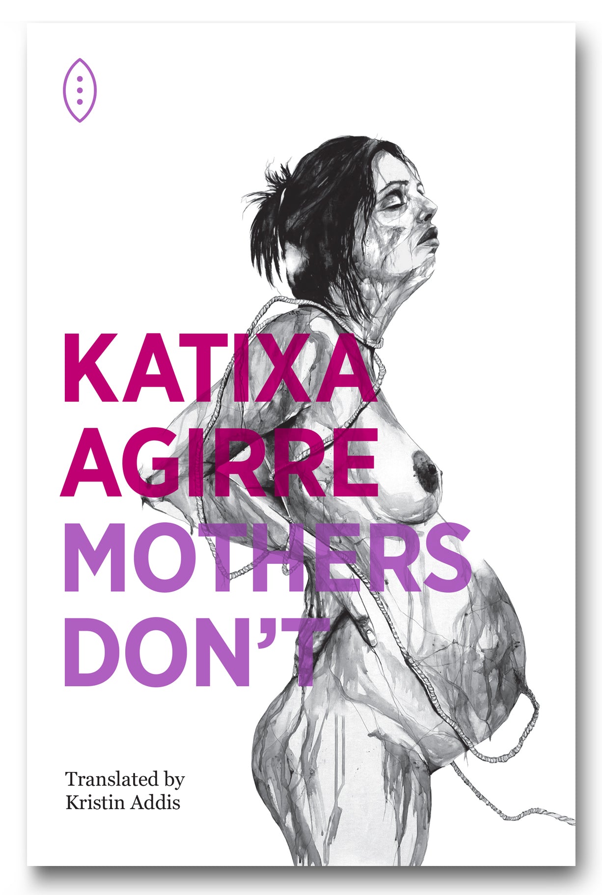 Katixa Agirre - Mothers don´t
